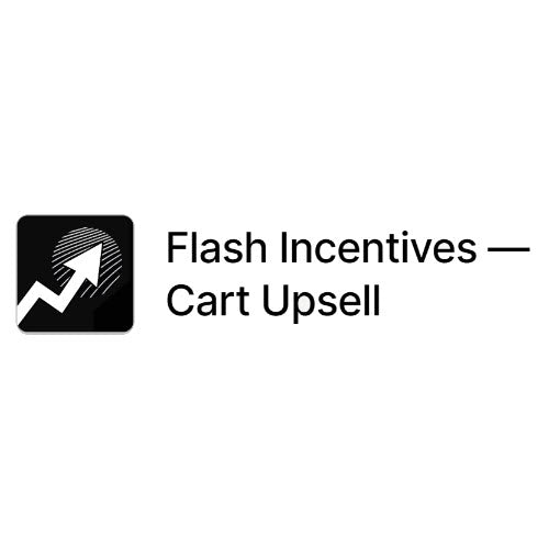 Shopify Flash Incentives Cart Upsells - Shopiffy Application Recommendaiton by Site Unicorn